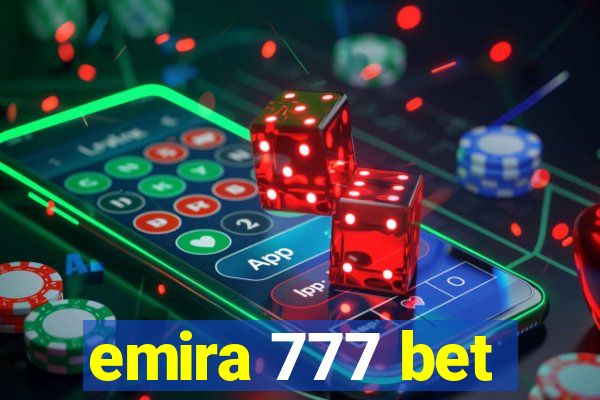 emira 777 bet